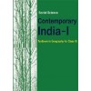 CONTEMPORARY INDIA I - GEOGRAPHY